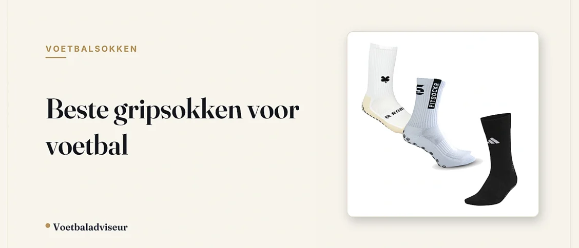 Beste gripsokken voor voetbal - Voetbaladviseur