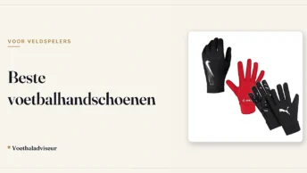 Beste voetbalhandschoenen - Voetbaladviseur